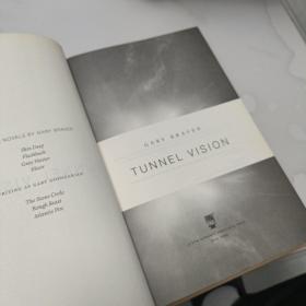 GARY BRAVER Tunnel vision英文原版 精装