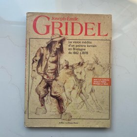 法语 Joseph Emile Gridel 约瑟夫·埃米尔 绘画艺术   精装