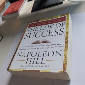 The Law of Success：The Master Wealth-Builder's Complete and Original Lesson Plan forAchieving Your Dreams