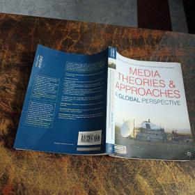 Media Theories and Approaches: A Global Perspective 媒体理论与方法 全球视角