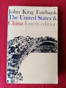 John King Fairbank：The United States and China fourth edition【英文原版】