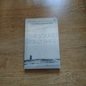 The Sound of Silence：The Selected Teachings of Ajahn Sumedho