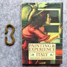 Painting and Experience in Fifteenth-Century Italy：A Primer in the Social History of Pictorial Style
15世纪意大利的绘画与经验