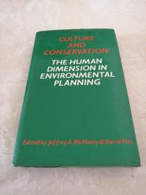 culture and conservation:the human dimension in environmental planning