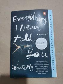 Everything I Never Told You：A Novel