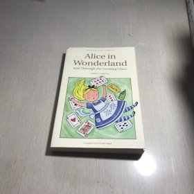 Alice in Wonderland and Through the Looking Glass