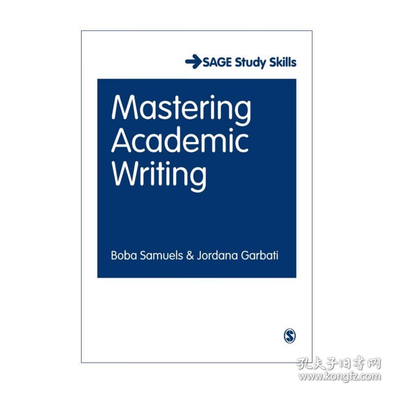 Mastering Academic Writing 掌握学术写作 Boba Samuels SAGE学生学术写作方法系列