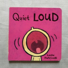 Quiet Loud 英文童书 英文卡本书