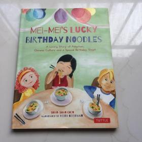 Mei-Mei’s Lucky Birthday Noodles 英文原版绘本 精装 库存书