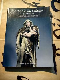 【绝版稀见书】《Art & Visual Culture 1100-1600 ：Medieval to Renaissance》
《艺术与视觉文化：中世纪至文艺复兴时期》( 英文原版 )