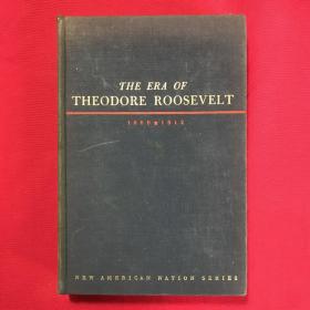 The Era of Theodore Roosevelt,1900-1912