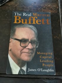 The Real Warren Buffett: Managing Capital, Leadi