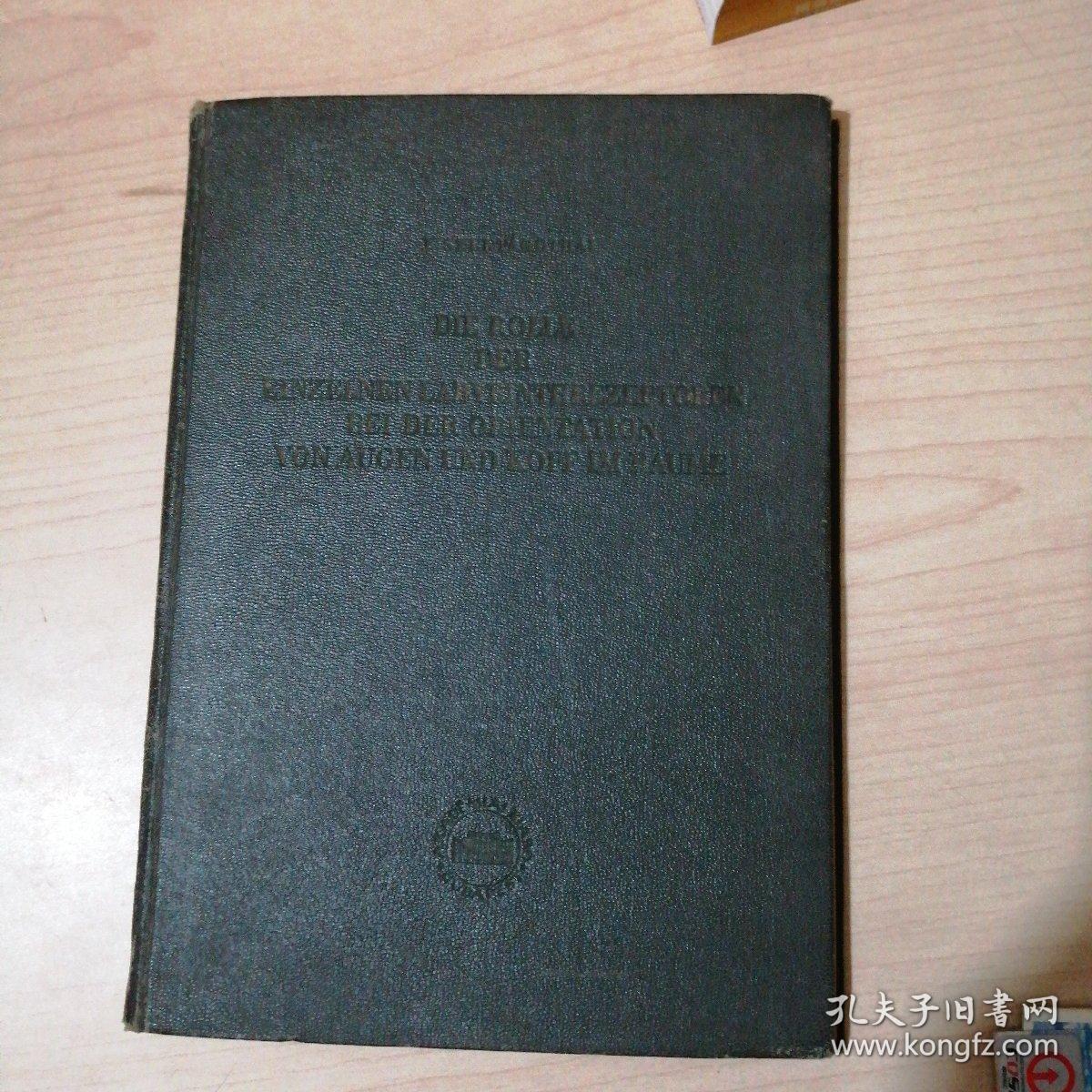 DIE ROLLE DER EINZELNEN LABYRINTHREZEPTOREN BEI DER ORIENTATION VON AUGEN UND KOPF IM RAUME