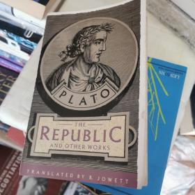 The Republic and Other Works