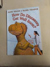 How Do Dinosaurs Get Well Soon?