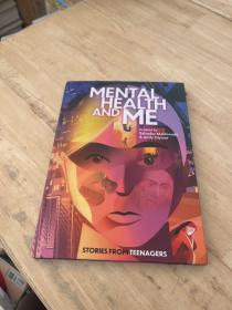 Mental Health and Me