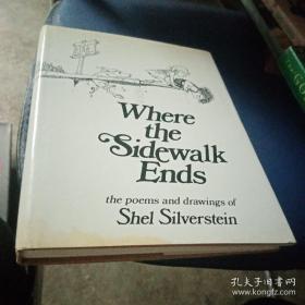 Where the Sidewalk Ends ：the  Poems and Drawings