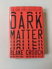 Dark Matter：A Novel