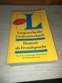 Langenscheidts Großwörterbuch Deutsch als Fremdsprache 德语词典