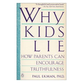 Why Kids Lie：How Parents Can Encourage Truthfulness