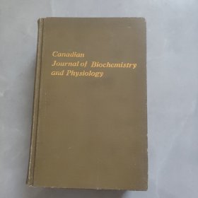 Canadian Journal of Biochenistry and Physiology加拿大生物化学与生理学杂志