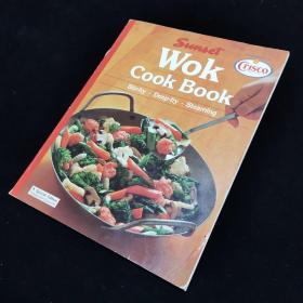 Wok Cook Book (Sunset Books: Crisco Oil Special Edition)