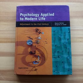 Psychology applied to modern life : adjustment in the 21st century /-第8版 【大16开，硬精装】