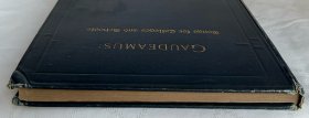 1900年，《尽情欢唱》，27*19.5cm，漆布精装，八品GAUDEAMUS ：A Selection of Songs for Colleges and Schools
