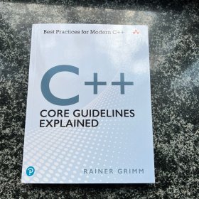 C++ core guidelines explained