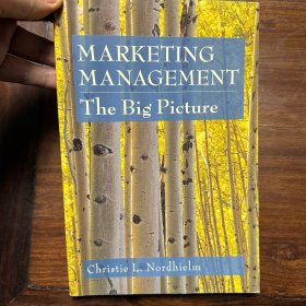 Marketing Management：The Big Picture