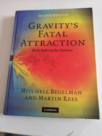 Gravity's Fatal Attraction: Black Holes in the Universe