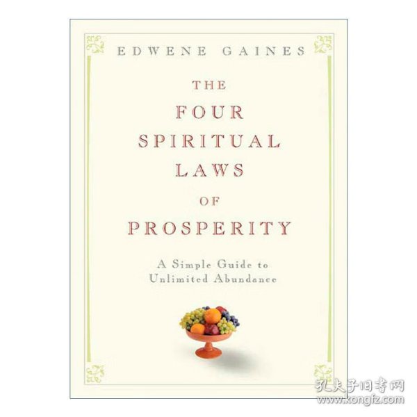 The Four Spiritual Laws of Prosperity 繁荣的四个精神法则 无限富足的简单指南 Edwene Gaines 精装