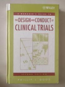 A Manager's Guide to the Design and Conduct of Clinical Trials (Manager's Guide Series)