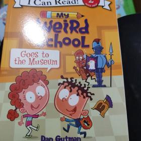 My Weird School Goes to the Museum