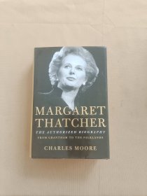 Margaret Thatcher from Grantham to the Falklands（精装 毛边书）