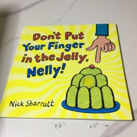 Don't Put Your Finger In The Jelly, Nelly