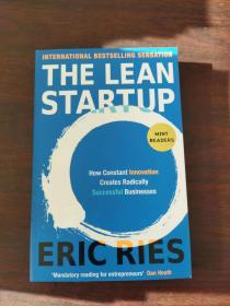 The Lean Startup: How Today's Entrepreneurs Use Continuous Innovation to Create Radically Successful Businesses（英文原版）