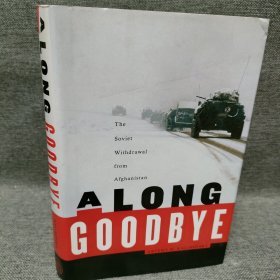 A Long Goodbye: The Soviet Withdrawal from Afghanistan