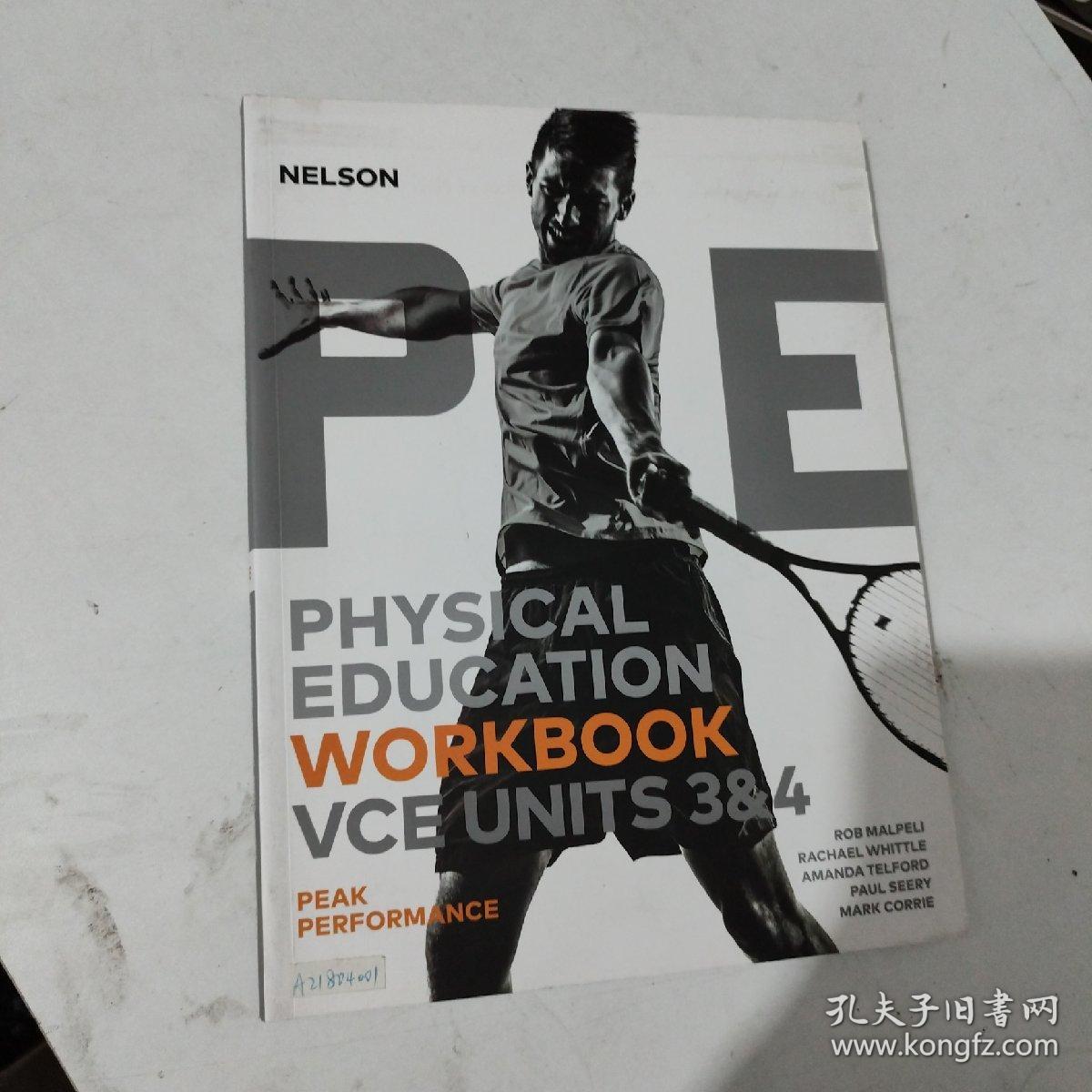 Nelson Physical Education VCE Units 3&4 Peak Performance Workbook Nelson体育VCE第3和第4单元巅峰表现练习册