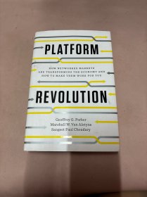 Platform Revolution：How Networked Markets Are Transforming the Economy--And How to Make Them Work for You