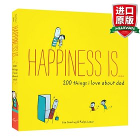 英文原版 Happiness Is... 200 Things I Love About Dad幸福是我爱爸爸的200件事 英文版 进口英语原版书籍