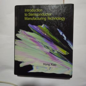 英文Introduction to SemiconductorManufacturing Technology半导体制造技术简介