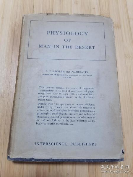 货号：张43 全网孤本：Physiology of man in the desert，精装本，著名药理学家张培棪教授藏书