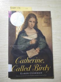 Catherine, Called Birdy 小鸟凯瑟琳（纽伯瑞银奖小说）