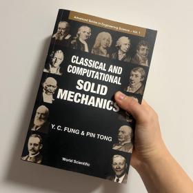 Classical and Computational Solid Mechanics
经典计算固体力学