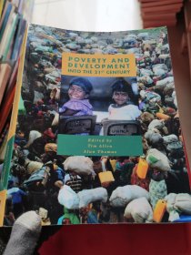 Poverty and Development into the 21st Century