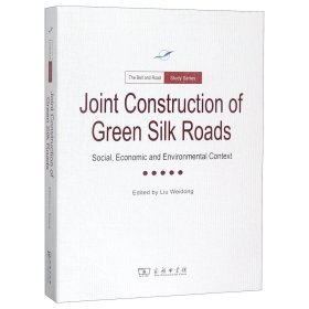 JointConstructionofGreenSilkRoads：Socical，EconomicandEnvironmentalContext