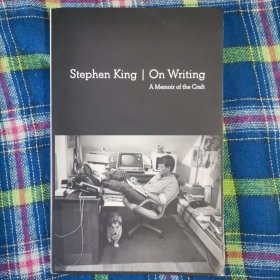 On Writing （a memoir of the craft）Stephen King 斯蒂芬•金 《写作这回事（写作生涯回忆录）》