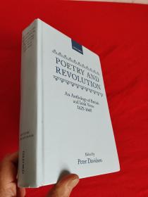 Poetry and revolution : an anthology of British and Irish verse 1625-1660  （小16开，硬精装） 【详见图】