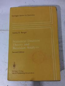 Statistical decision Theory and Bayesian analysis Second edition（英文精装原版）